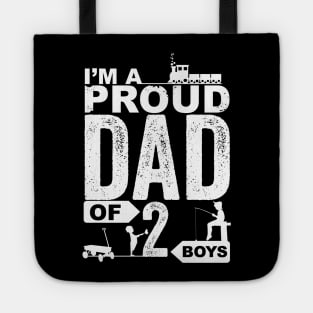 I'm A Proud Dad Of Two Boys Tote