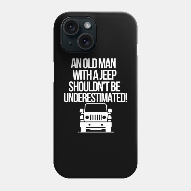 An old man with a jeep shouldn't be underestimated. Phone Case by mksjr