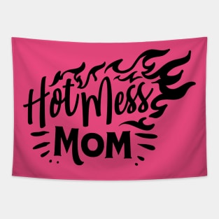 Hot mess mom - Mother funny Tapestry