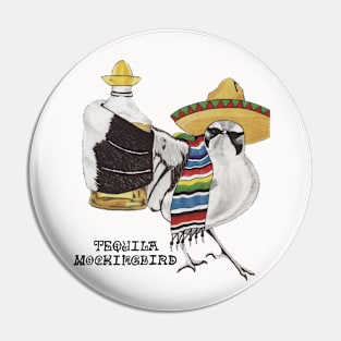 Tequila Mockingbird Pin