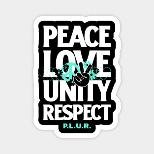 PEACE LOVE UNITY RESPECT Magnet