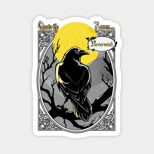 Quote the Raven: Nevermind. Magnet