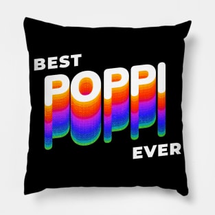 Best poppi ever dad grandpa fathers day Pillow