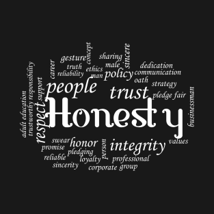 honesty trust T-Shirt