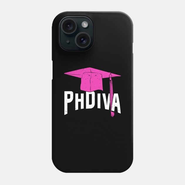 PhDiva Doctoral Candidate Girl Gift Phone Case by Dolde08