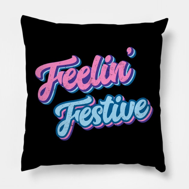 Feeling Festive Retro Christmas Pajama Happiness Feelin' Pillow by alcoshirts