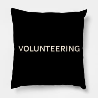 Volunteering Hobbies Passions Interests Fun Things to Do Pillow