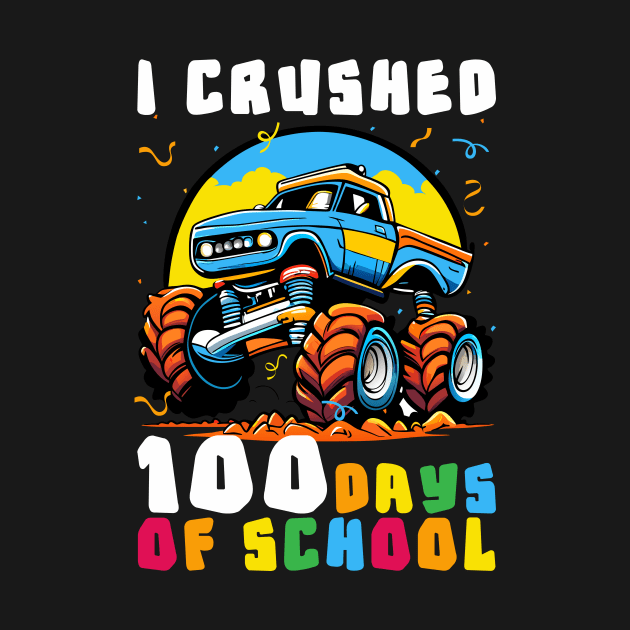 100 Days of School Monster Truck 100th Day of School by Monosshop