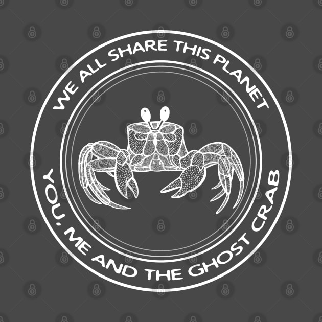 We All Share This Planet - You, Me and The Ghost Crab by Green Paladin