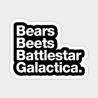 Bears Beets Battlestar Galactica Magnet