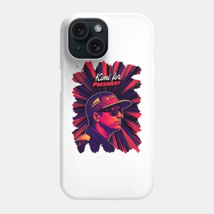 Kimi for president Phone Case