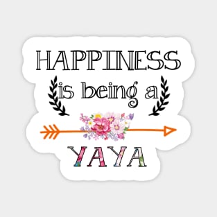 Happiness is being Yaya floral gift Magnet