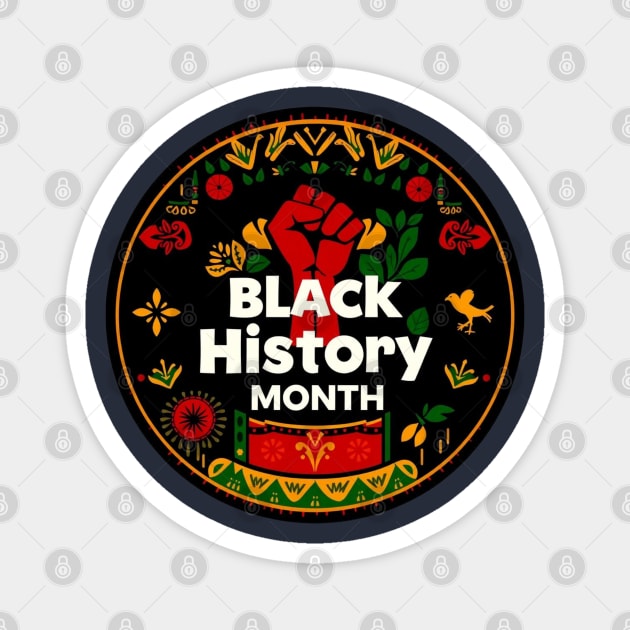 Happy Black History Month 2025 Magnet by Creatifly Graphic Tees