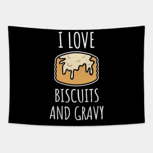 I Love Biscuits And Gravy Tapestry