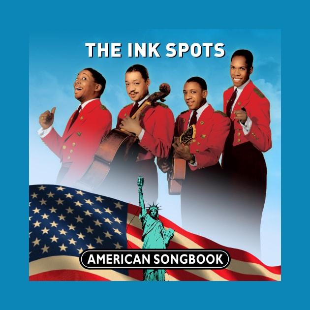 The Ink Spots - American Songbook by PLAYDIGITAL2020