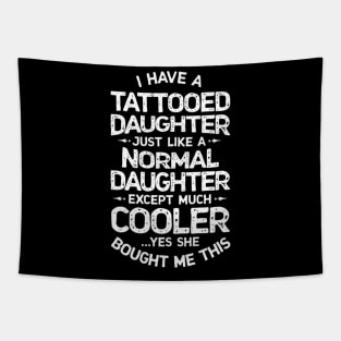 Tattooed Daughter - Tattoo Fathers Day Tapestry