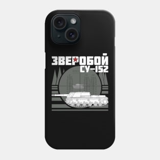 WW2 tank destroyer SU-152 Zveroboy Phone Case