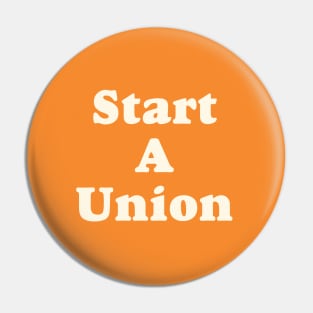 Start A Union Pin