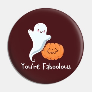 You're Faboolous Pin