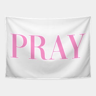 Pray - Pose - Pink Tapestry