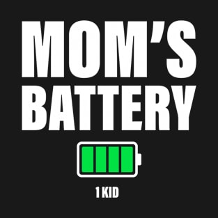 Funny Mom of 1 kid Low Battery Mother’s Day T-Shirt