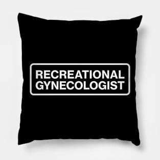 Recreational Gynecologist Pillow