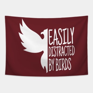 Easily Distracted By Birds, Funny Bird, Ornithology Gift, Bird Watcher Gift Tapestry