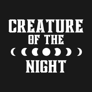 Creature of the night T-Shirt