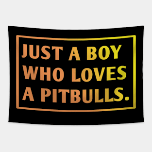 Pitbull Lover Tapestry