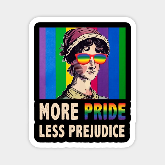 More Pride Less Prejudice LGBT ally pride month Magnet by marisamegan8av