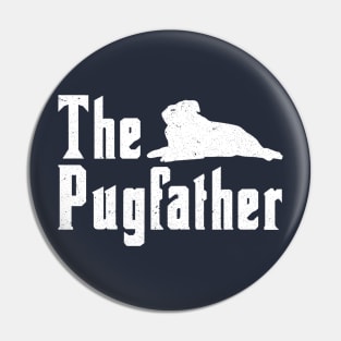 Funny Pug Owner Shirt The Pugfather Pug Father Gift Pin