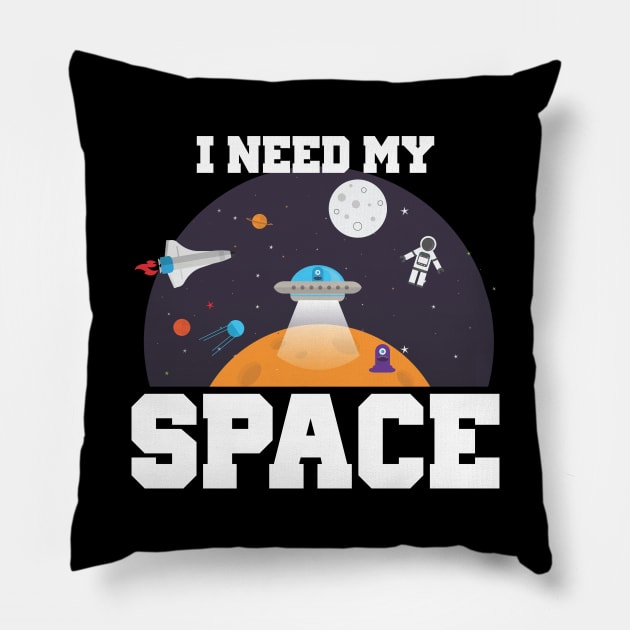 Funny I Need My Space Astronaut & Aliens Spaceship Pillow by theperfectpresents