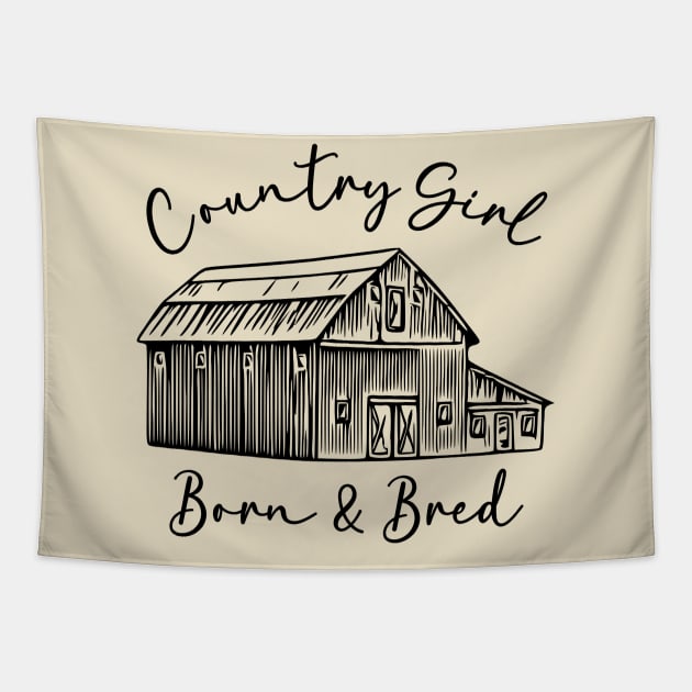 Country Girl Born & Bred Tapestry by KayBee Gift Shop