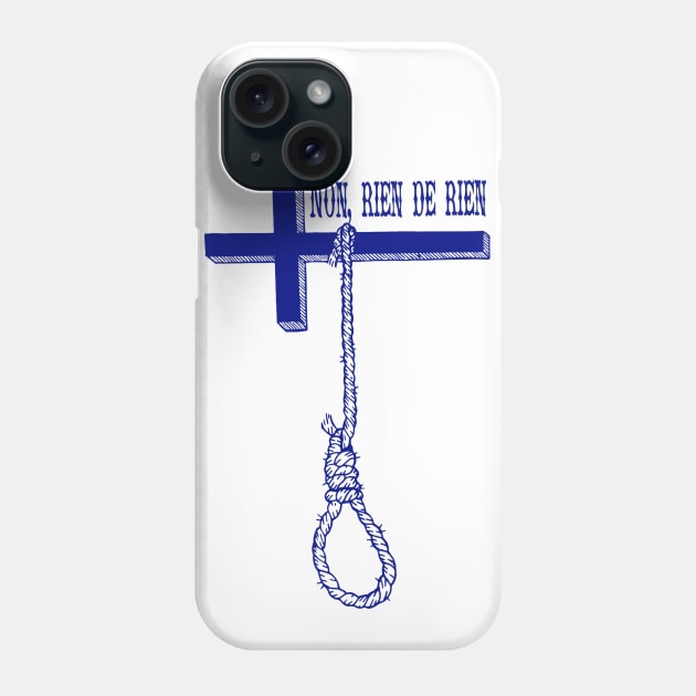 Je ne regrette rien Phone Case by HydeOmega