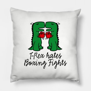 Funny T-Rex hates boxing fights boxing match dino Pillow