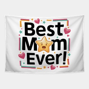 Best Mom Ever Tapestry