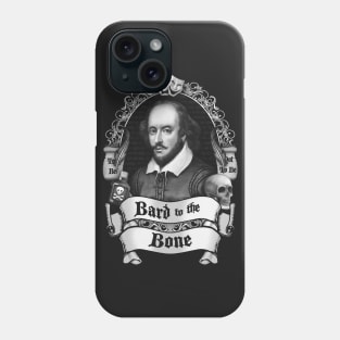 Bard to the Bone Phone Case