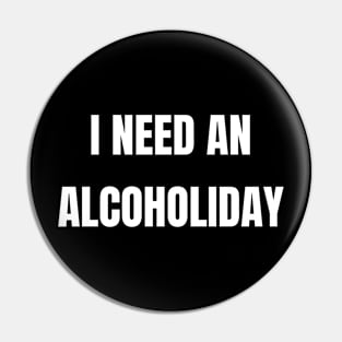 Alcohol Holiday Pin