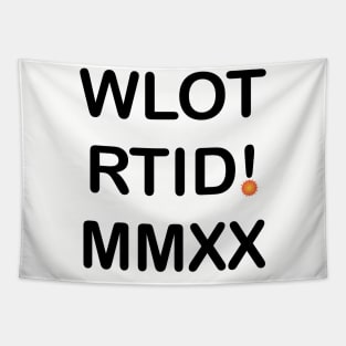 WLOTRTID! MMXX Tapestry