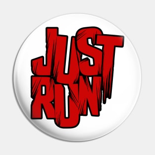 Just Run - Red and Black Pin