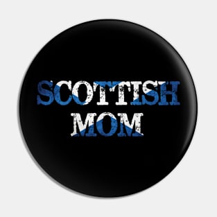 Scottish Mom Pin