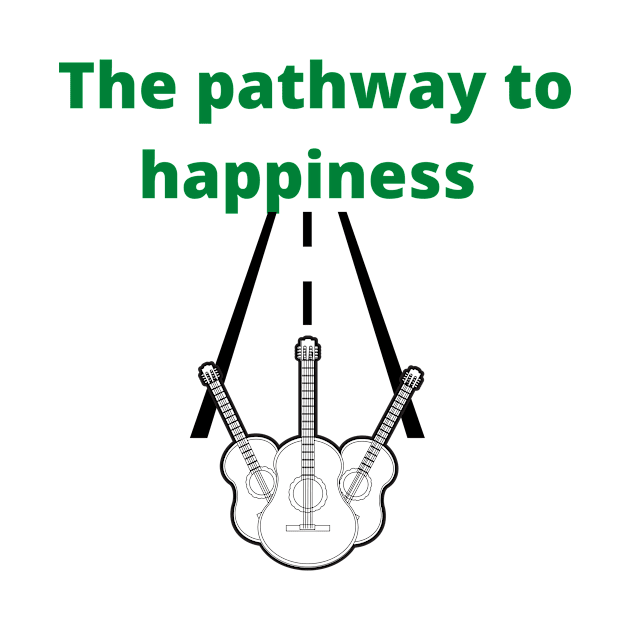 The Pathway To Happiness! by Rosettemusicandguitar