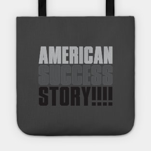 American success story Tote