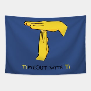 Timeout with Ti Tapestry