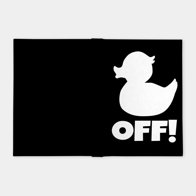 Funny Duck Off Quote Meme Quaderno Teepublic It