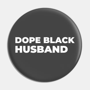 DOPE BLACK HUSBAND Pin