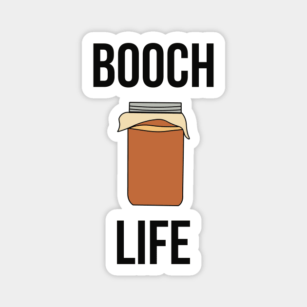 Booch Life Kombucha Tea Drink Magnet by charlescheshire