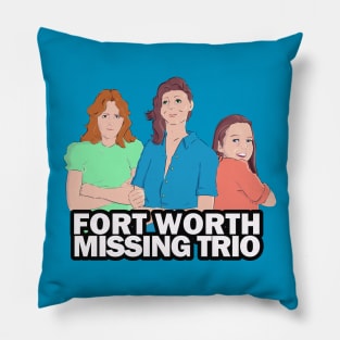 Fort Worth Missing Trio Pillow