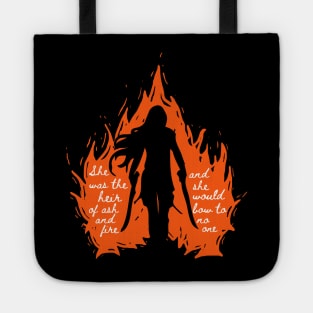 She was the Heir of Ash and Fire Tote