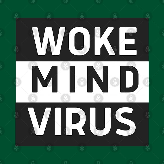 Woke Mind Virus by Kishu